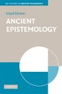 Lloyd P. Gerson: Ancient Epistemology