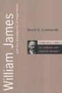 David C. Lamberth: William James and the Metaphysics of Experience