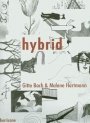Gitte Bach og Malene Hartmann: Hybrid
