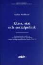 Staffan Marklund: Klass, stat och socialpolitik