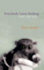 Steve Reinke: Everybody Loves Nothing: Video 1996 - 2004