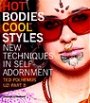 Ted Polhemus: Hot Bodies, Cool Styles: New Techniques in Self-adornment