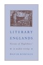 David Gervais: Literary Englands: Versions of 'Englishness’ in Modern Writing