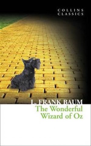 L. Frank Baum: The Wonderful Wizard of Oz