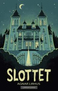 Agnar Lirhus: Slottet