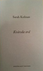Sarah Kofman: Kvävda ord