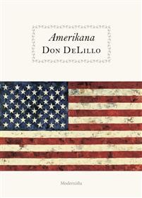 Don DeLillo: Amerikana