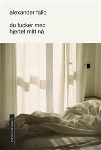 Alexander Fallo: Du fucker med hjertet mitt nå